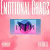 Faith Gabri'elle - Emotional Chaos